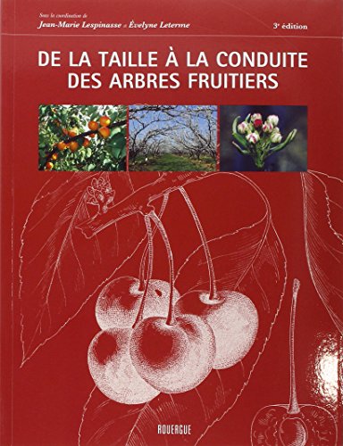 9782812602283: De la taille  la conduite des arbres fruitiers