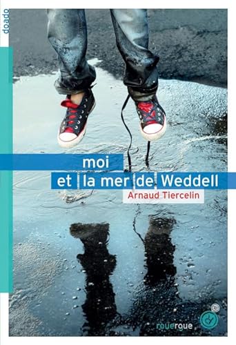 Beispielbild fr Moi et la Mer de Weddell zum Verkauf von Anybook.com