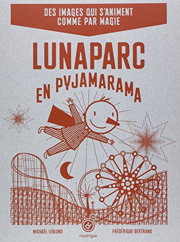 Beispielbild fr Luna Parc en pyjamarama zum Verkauf von Ammareal