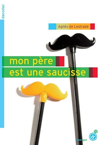 Stock image for Mon pre est une saucisse for sale by Ammareal