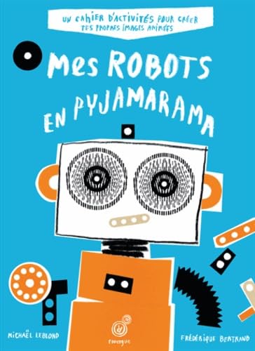 Beispielbild fr Mes robots en pyjamarama zum Verkauf von medimops