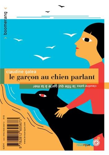 Beispielbild fr Le garon au chien parlant/la fille qui parle  la mer zum Verkauf von medimops