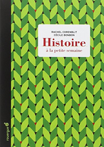 9782812606793: Histoire  la petite semaine