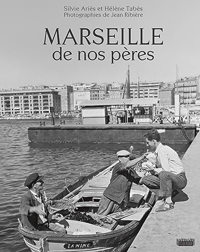 9782812607011: Marseille de nos pres