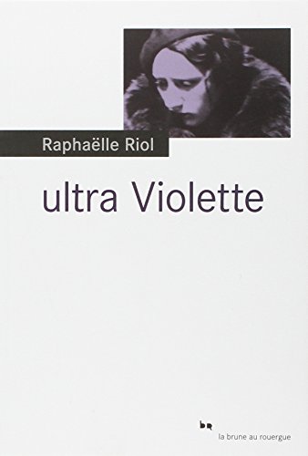 Beispielbild fr Ultra Violette zum Verkauf von Ammareal