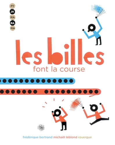 9782812609732: Les billes font la course (Le Monde en pyjamarama)