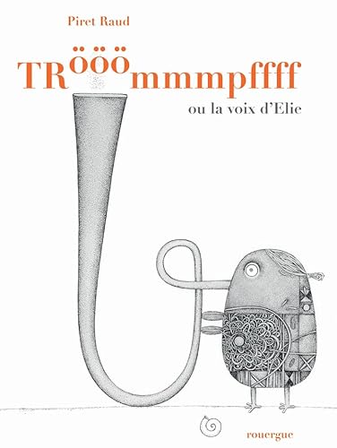 Beispielbild fr Trmmmpffff ou la voix d'Elie zum Verkauf von Ammareal