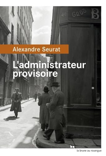 Beispielbild fr L'administrateur provisoire (French Edition) zum Verkauf von Better World Books