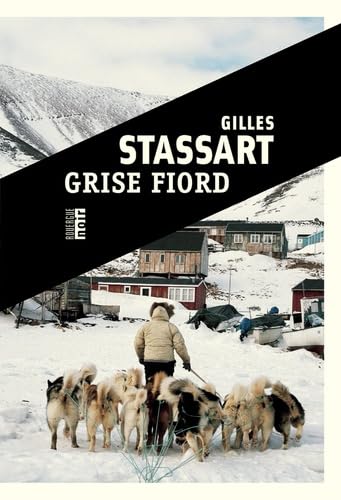 Beispielbild fr Grise Fiord zum Verkauf von medimops