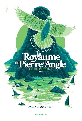 Stock image for Le royaume de Pierre d'Angle, Tome 2 : Les filles de mai for sale by medimops