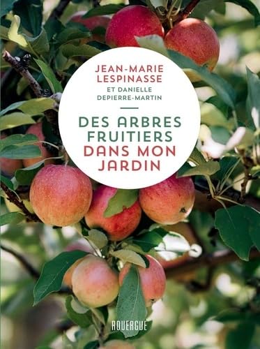 9782812619502: Des arbres fruitiers dans mon jardin