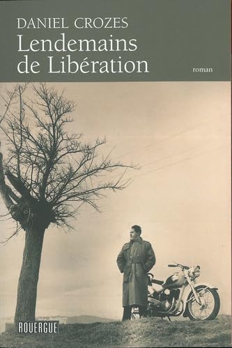 Beispielbild fr Lendemains de Libration zum Verkauf von Librairie Th  la page