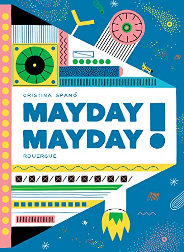 Beispielbild fr Mayday Mayday ! zum Verkauf von RECYCLIVRE