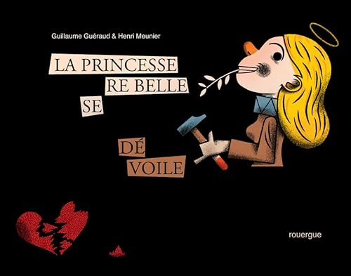 Beispielbild fr La Princesse rebelle se dvoile zum Verkauf von Librairie Th  la page