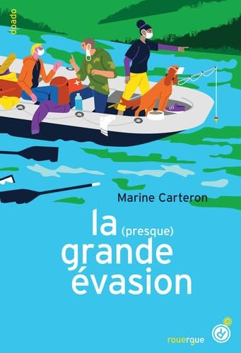 Beispielbild fr La (presque) grande  vasion: Ou le d confinement sauvage (et parfaitement ill gal) d'une fille, de deux cr tins et d'un chien zum Verkauf von WorldofBooks