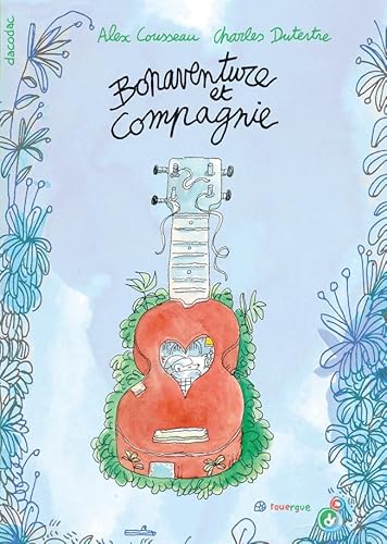 Stock image for Bonaventure et Compagnie (tome 1)