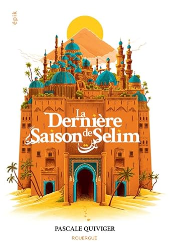 Beispielbild fr La dernire saison de Selim zum Verkauf von Librairie Th  la page