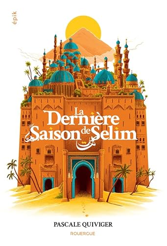 Stock image for La dernire saison de Selim for sale by Librairie Th  la page
