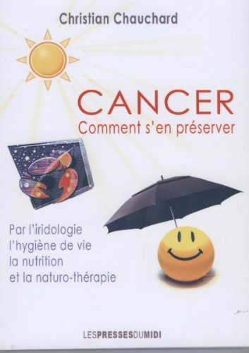 Beispielbild fr Cancer comment s'en prserver zum Verkauf von medimops