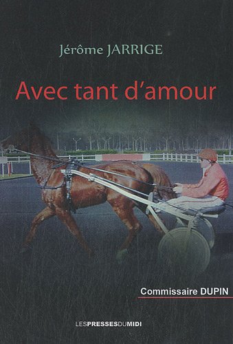 Beispielbild fr AVEC TANT D'AMOUR zum Verkauf von Gallix