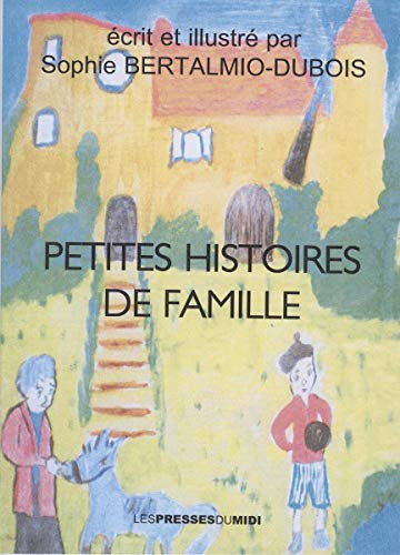 Beispielbild fr PETITES HISTOIRES DE FAMILLE zum Verkauf von Gallix