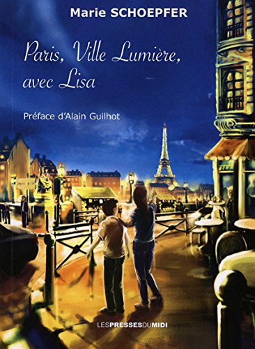 Stock image for Paris, ville lumire, avec Lisa for sale by Ammareal