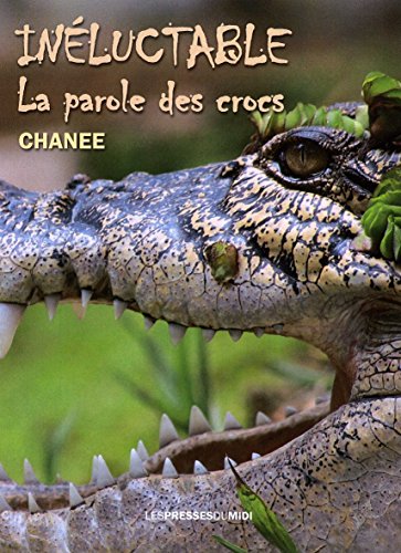 Stock image for Inluctable : la parole des crocs for sale by medimops