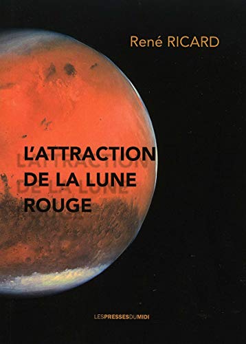 Imagen de archivo de L'ATTRACTION DE LA LUNE ROUGE a la venta por Gallix