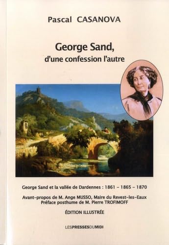 Beispielbild fr GEORGE SAND: D'une confession l'autre zum Verkauf von Gallix