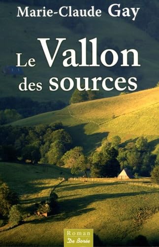Beispielbild fr Vallon des Sources (le) zum Verkauf von Ammareal