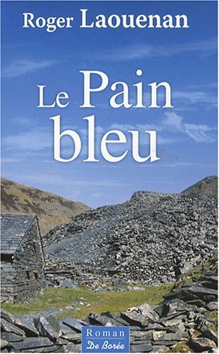 Stock image for Pain Bleu (le) for sale by Ammareal