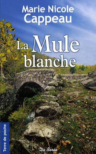 Stock image for La Mule blanche for sale by books-livres11.com