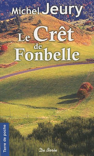 Beispielbild fr Le cret de Fonbelle zum Verkauf von books-livres11.com