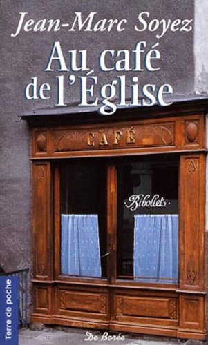 Stock image for Cafe de l'Eglise (au) (Ne) Soyez Jean-Marc for sale by BIBLIO-NET