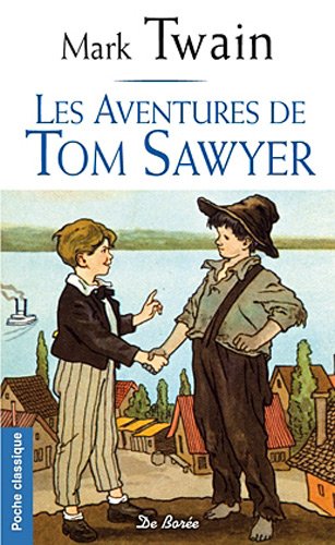 Stock image for Les aventures de Tom Sawyer for sale by medimops