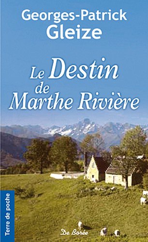 Beispielbild fr Le destin de Marthe Rivire zum Verkauf von medimops