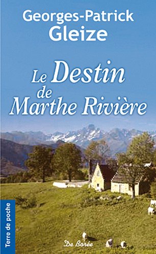 Stock image for Le destin de Marthe Rivire for sale by medimops