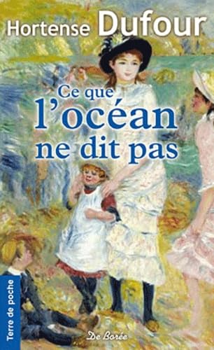 Stock image for Ce Que l'Ocan Ne Dit Pas for sale by books-livres11.com
