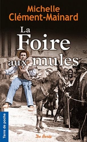 Stock image for La foire aux mules for sale by Ammareal