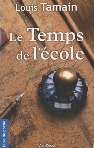 Beispielbild fr Le Temps de l'Ecole (poche) zum Verkauf von Ammareal