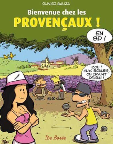 9782812903915: Bienvenue chez les Provenaux !