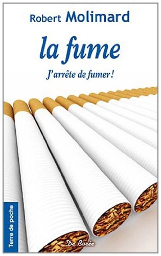 Beispielbild fr La fume, j'arrête de fumer ! zum Verkauf von WorldofBooks