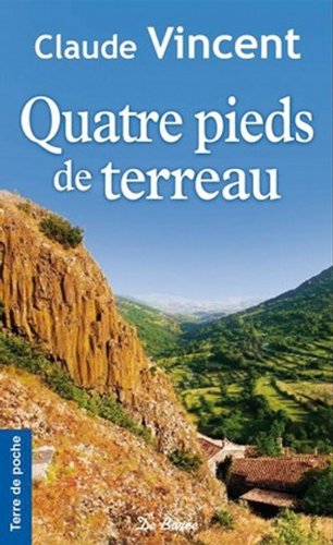 Imagen de archivo de Quatre Pieds de Terreau a la venta por books-livres11.com