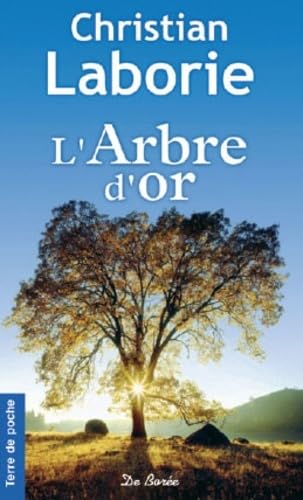 Beispielbild fr Arbre d Or (l') zum Verkauf von books-livres11.com