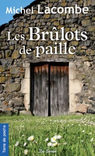 Beispielbild fr Brulots de Paille (les) zum Verkauf von medimops