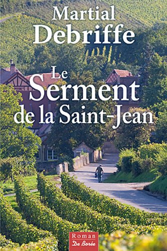 Beispielbild fr Le serment de la Saint Jean zum Verkauf von Le-Livre