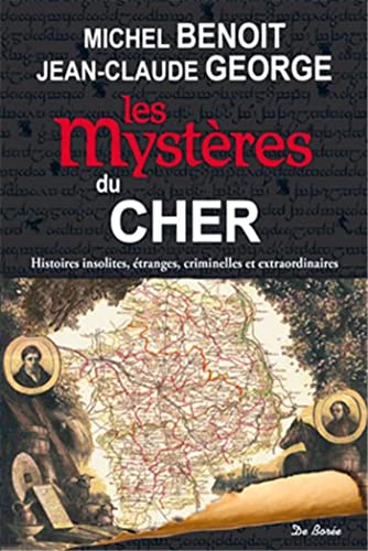 Beispielbild fr Les mystres du Cher zum Verkauf von medimops