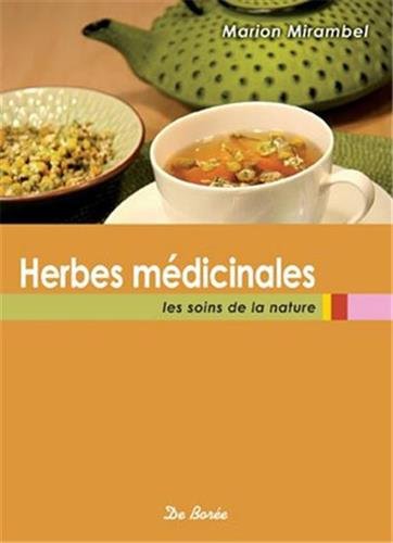 9782812906305: Herbes mdicinales: Les soins de la nature