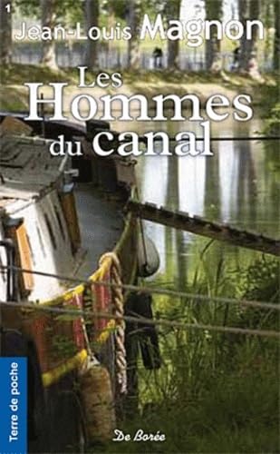 Stock image for Les Hommes Du Canal for sale by RECYCLIVRE