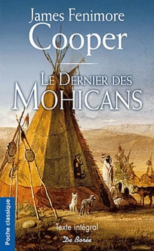 le dernier des Mohicans (9782812906725) by James Fenimore Cooper